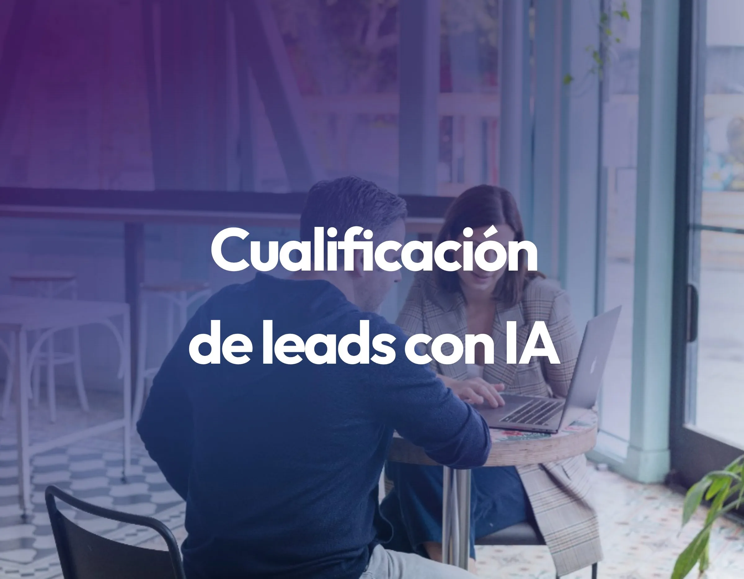 Cómo optimizar la cualificación de leads con IA en tu empresa
